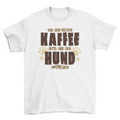 Funny dog animal quote t-shirt